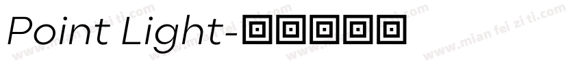 Point Light字体转换